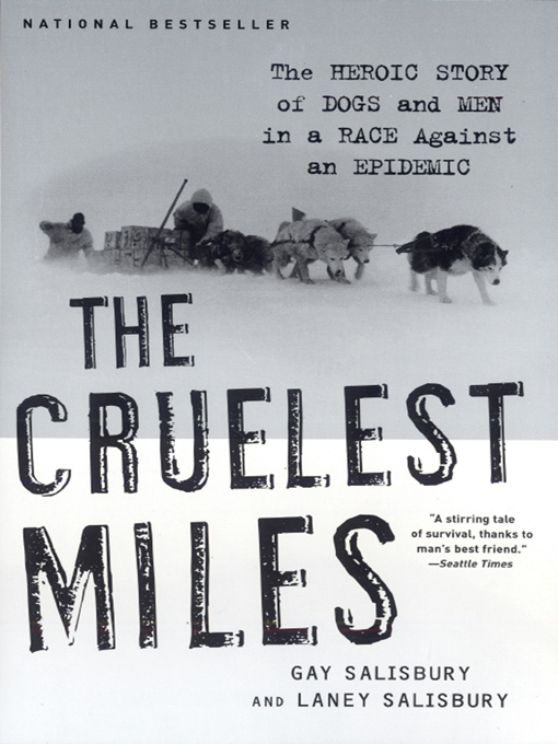 Title details for The Cruelest Miles by Gay Salisbury - Available